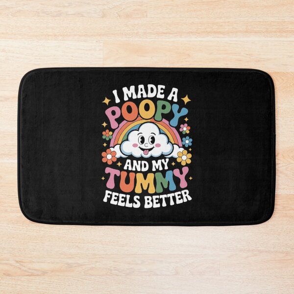 Item preview, I Made a Poopy and My Tummy Feels Better  designed and sold by jkrphoto.