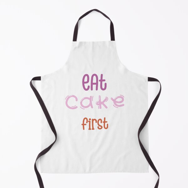 Item preview, Eat Cake First designed and sold by MyMysTShirts.