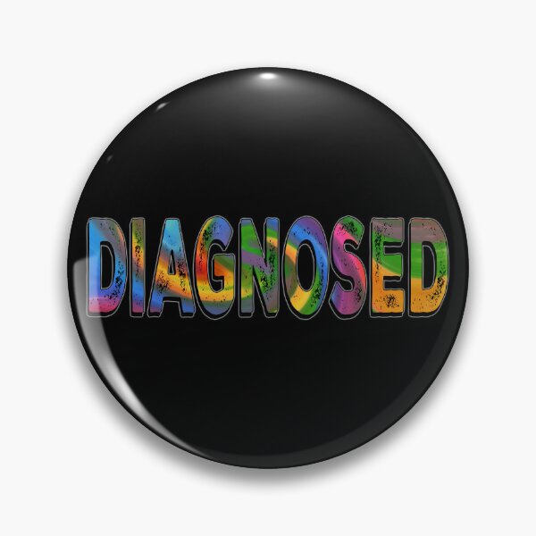 Item preview, Diagnosed - Neurodivergent Humor designed and sold by Qweird Artistry.