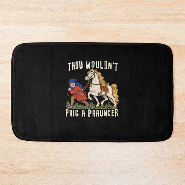 Item preview, Medieval Horse Humor Thou Wouldn't Prig a Prauncer designed and sold by elderberry.