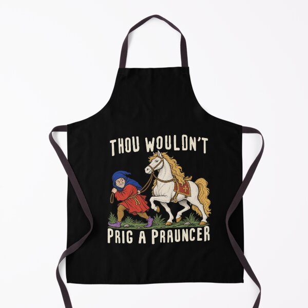 Item preview, Medieval Horse Humor Thou Wouldn't Prig a Prauncer designed and sold by elderberry.