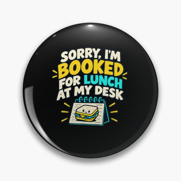 Item preview, Booked for Lunch at My Desk Workplace Humor designed and sold by elderberry.