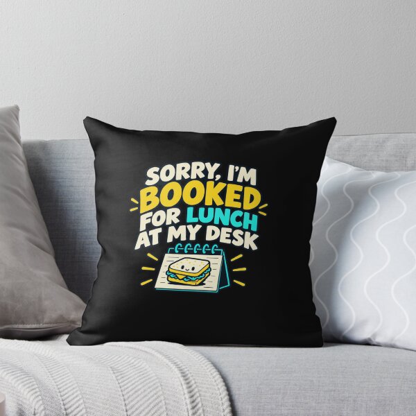 Item preview, Booked for Lunch at My Desk Workplace Humor designed and sold by elderberry.