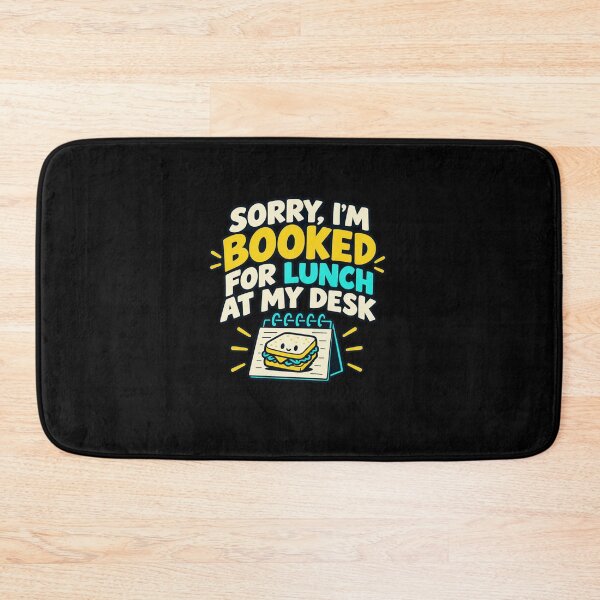 Item preview, Booked for Lunch at My Desk Workplace Humor designed and sold by elderberry.