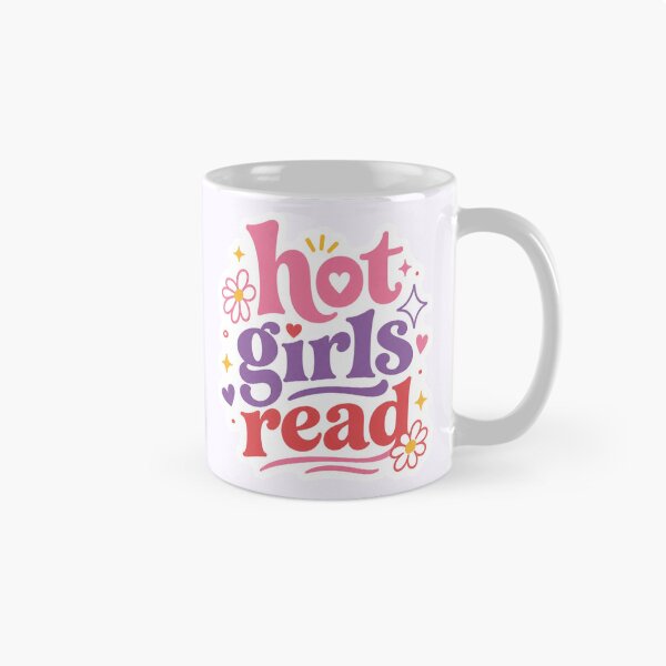 Item preview, Hot girls read! designed and sold by Reets_Redbubble.