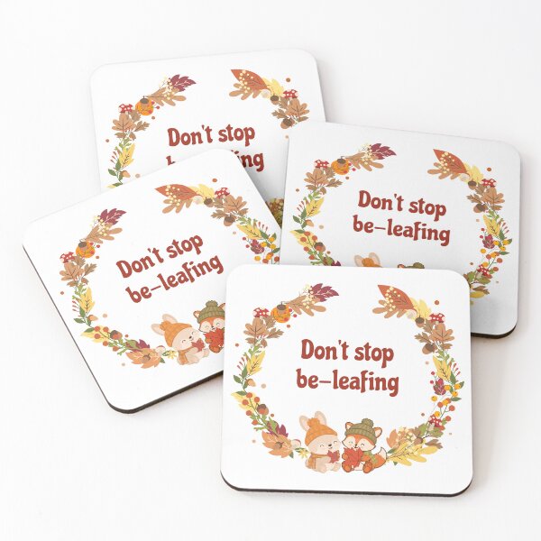Item preview, Don't Stop Be-leafing designed and sold by MechaMochiStudio.