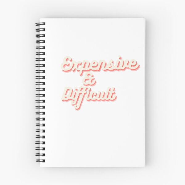 Item preview, Expensive & Difficult designed and sold by Prettyproblemz.
