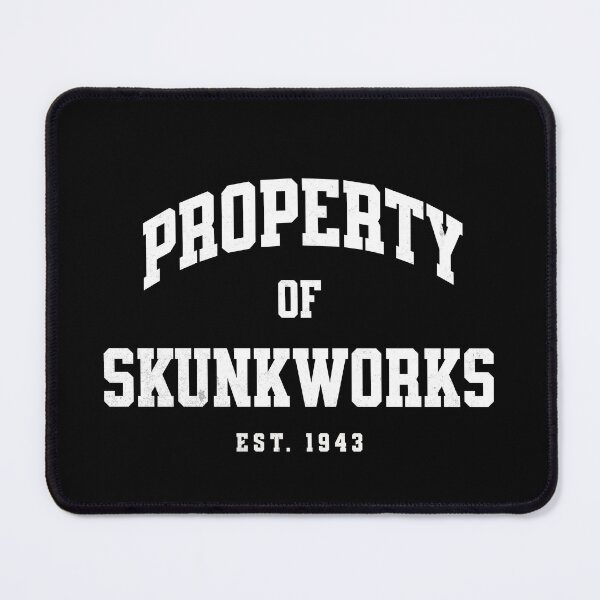 Item preview, Property of Skunkworks - Est. 1943 designed and sold by Primotees.