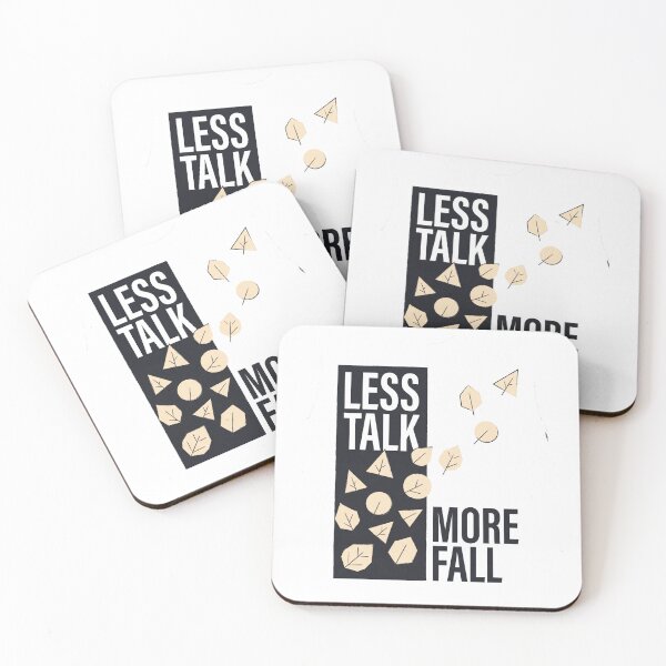 Item preview, Less Talk More Fall designed and sold by SignumShop.