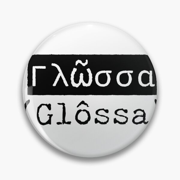 Item preview, Γλῶσσα (Glôssa) - The Greek Word for Language designed and sold by silviaxe.