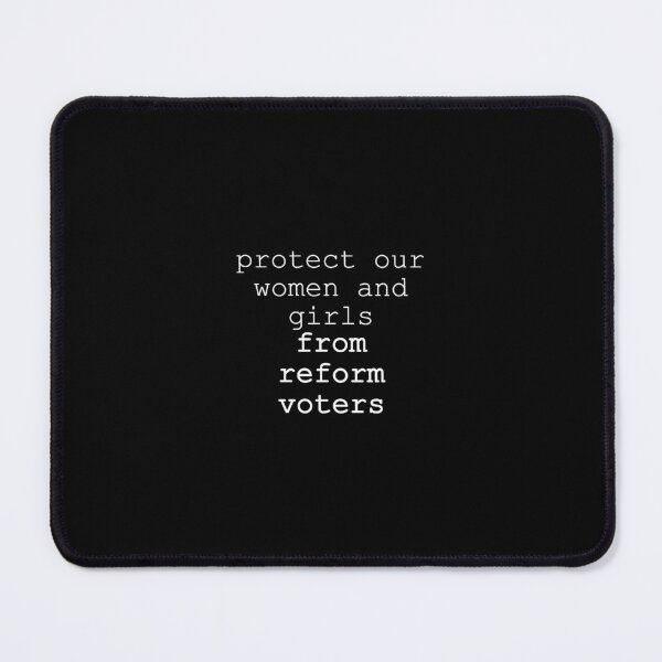 Item preview, Protect our women and girls - from Reform voters designed and sold by D2Kvirus.