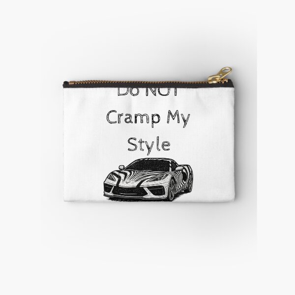 Item preview, DO NOT CRAMP MY STYLE designed and sold by 8IsEnuff4Us.
