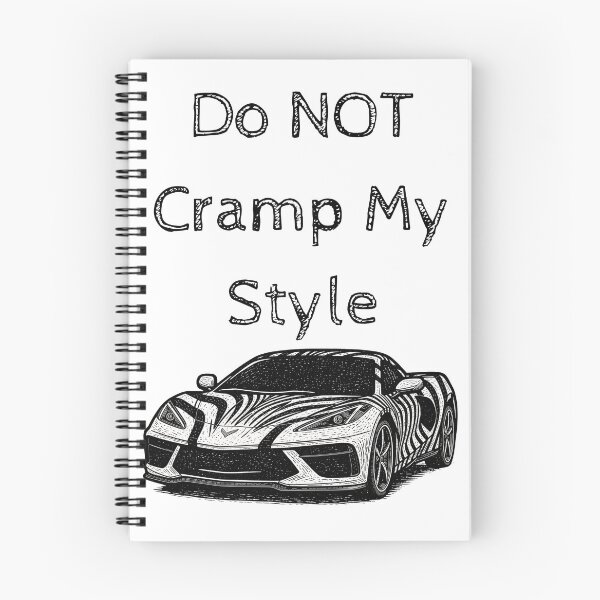 Item preview, DO NOT CRAMP MY STYLE designed and sold by 8IsEnuff4Us.
