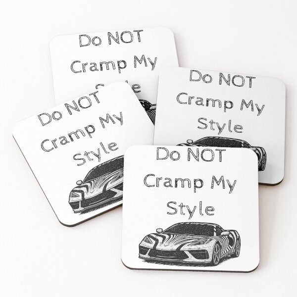 Item preview, DO NOT CRAMP MY STYLE designed and sold by 8IsEnuff4Us.