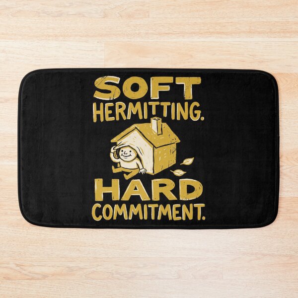 Item preview, Soft Hermitting Hard Commitment designed and sold by SignumShop.