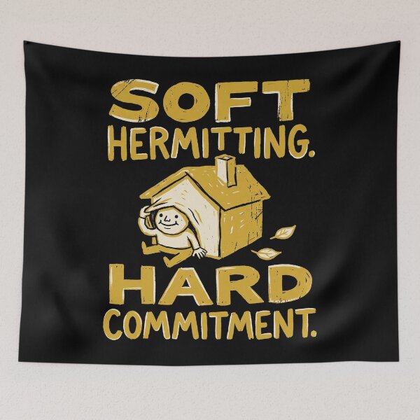 Item preview, Soft Hermitting Hard Commitment designed and sold by SignumShop.