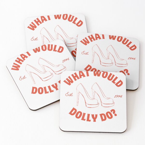 Item preview, What Would Dolly Do? Est. 1946 designed and sold by Averybennett23.