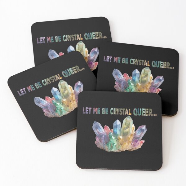 Item preview, Let Me Be Crystal QUEER designed and sold by Qweird Artistry.