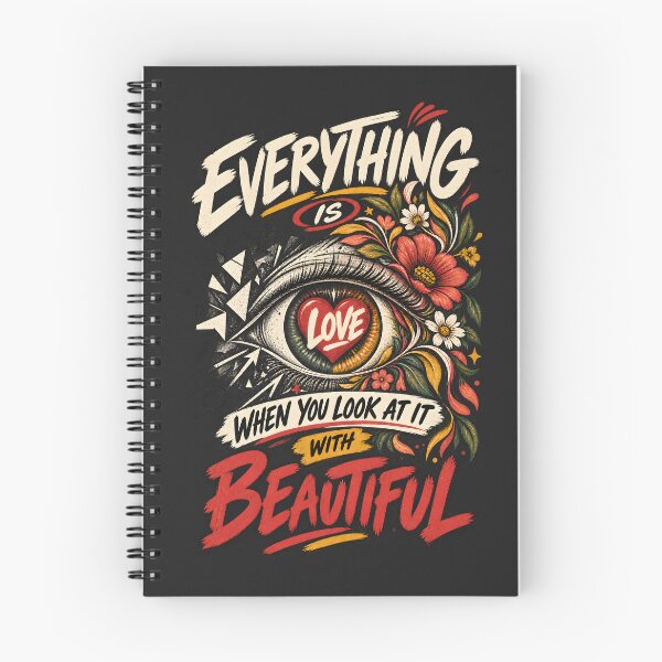 Item preview, Everything Is Beautiful When You Look At It With Love – Love Quote Typography designed and sold by AmiGraph.