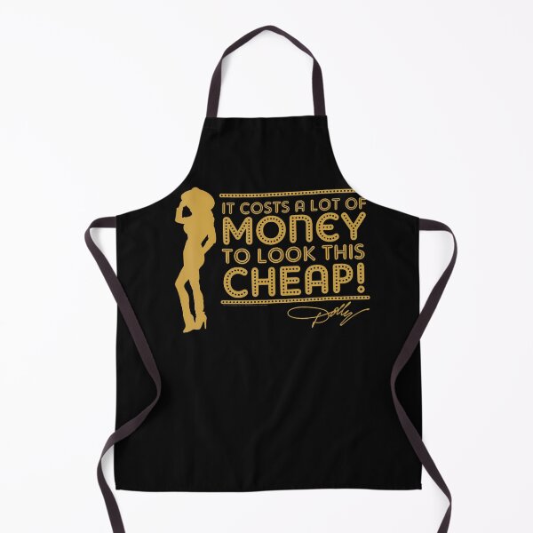 Item preview, It Costs A Lot Of Money To Look This Cheap! Dolly designed and sold by Averybennett23.