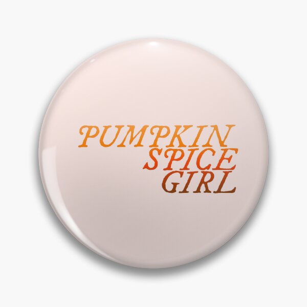Item preview, PUMPKIN SPICE GIRL | fall coffee typography  designed and sold by thehappyintrovert .