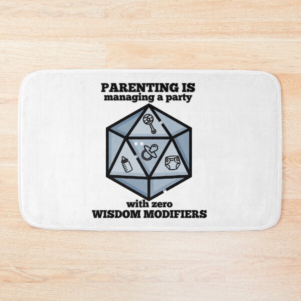 Item preview, Parenting Is Managing A Party With Zero Wisdom Modifiers | Funny D20 Baby Dice RPG Design designed and sold by Neurospicy Trolls.