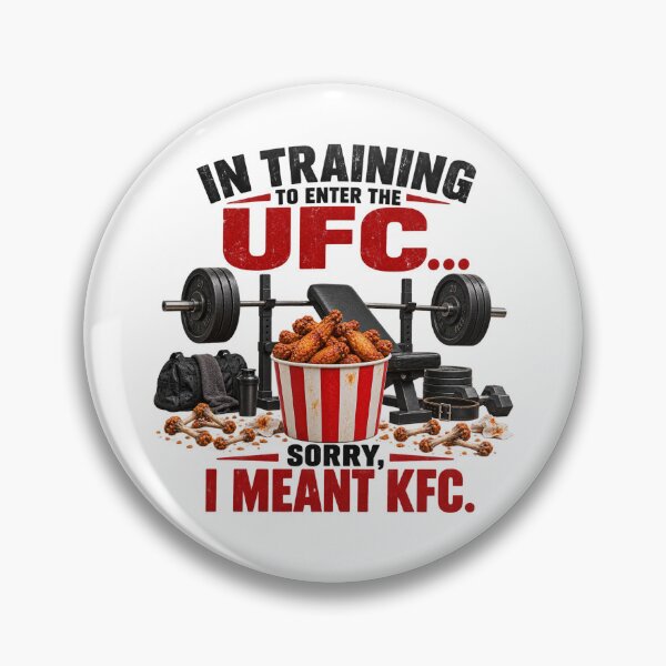 Item preview, In Training to enter the UFC...Sorry I meant KFC designed and sold by MisterSippi.