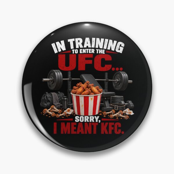 Item preview, In Training to enter the UFC...Sorry I meant KFC designed and sold by MisterSippi.