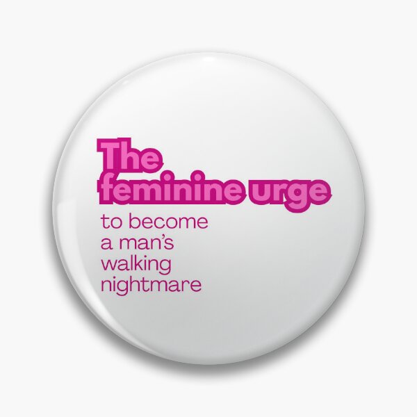 Item preview, The feminine urge designed and sold by Prettyproblemz.