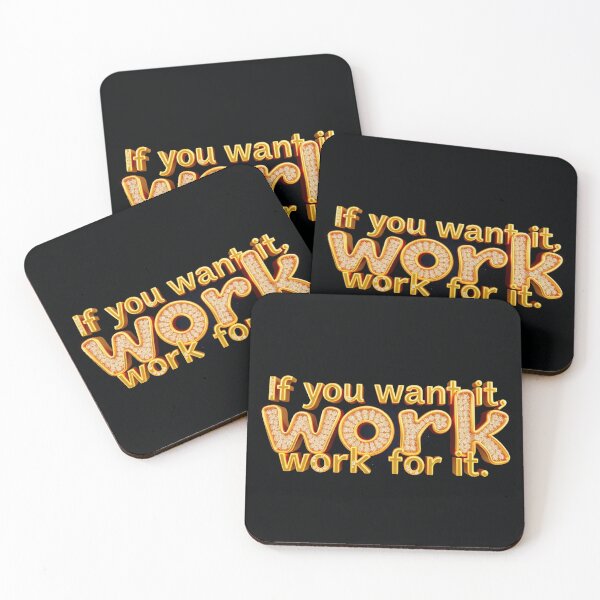 Item preview, If you want it, work for it. designed and sold by casamomo.