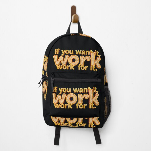 Item preview, If you want it, work for it. designed and sold by casamomo.