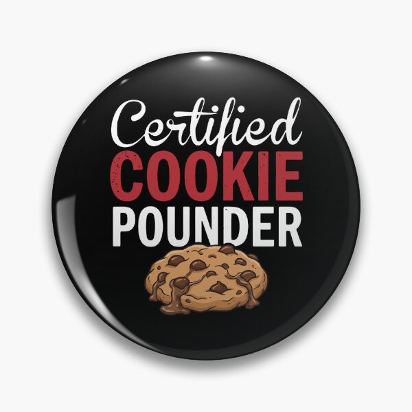 Item preview, Certified Cookie Pounder Cookie Lover Baking Dessert Foodie designed and sold by snhowkk.