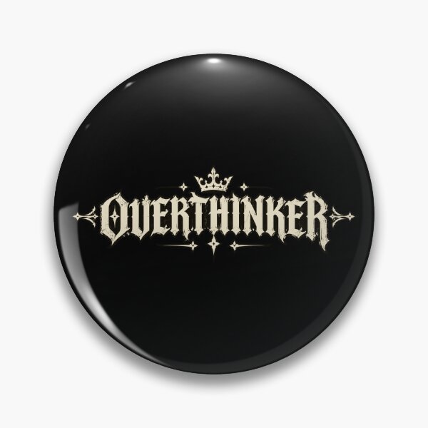Item preview, Overthinker Gothic Blackletter designed and sold by FeminismTV.