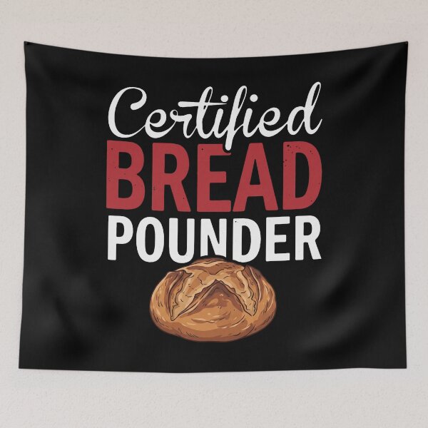 Item preview, Certified Bread Pounder Baker Baking Enthusiast Foodie designed and sold by snhowkk.