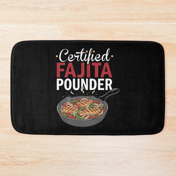 Item preview, Certified Fajita Pounder Mexican Food Lover Cook designed and sold by snhowkk.
