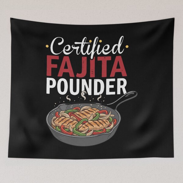 Item preview, Certified Fajita Pounder Mexican Food Lover Cook designed and sold by snhowkk.