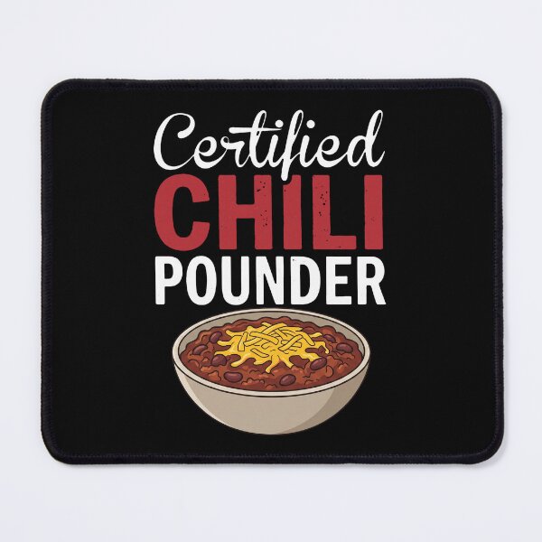 Item preview, Certified Chili Pounder Chili Lover Cook Foodie designed and sold by snhowkk.