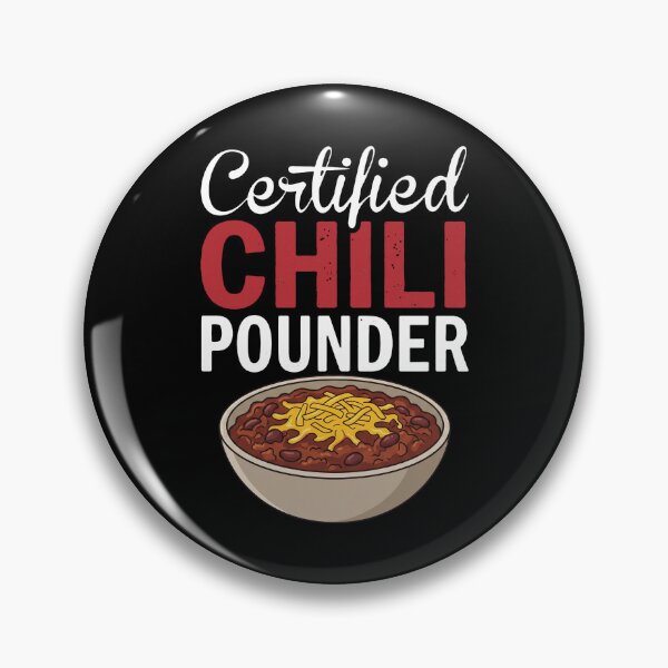 Item preview, Certified Chili Pounder Chili Lover Cook Foodie designed and sold by snhowkk.