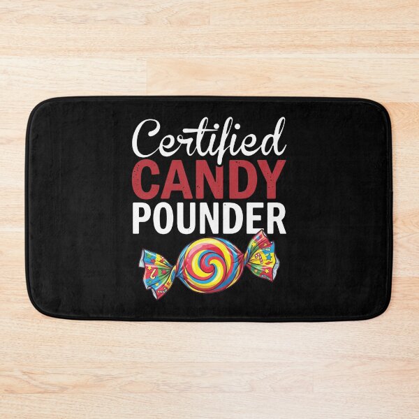 Item preview, Certified Candy Pounder Sweet Tooth Lover Dessert Fan designed and sold by snhowkk.