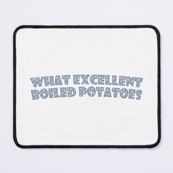 Item preview, What excellent boiled potatoes Jane Austen literary quote designed and sold by Anne Londez Studio.
