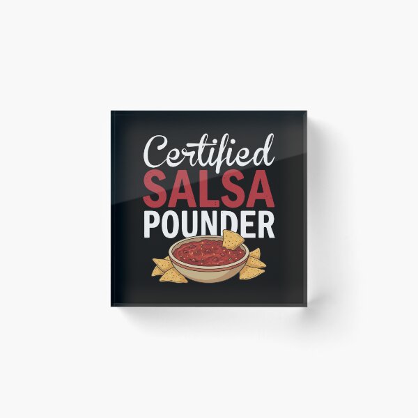 Item preview, Certified Salsa Pounder Food Lover Mexican Food Humor designed and sold by snhowkk.