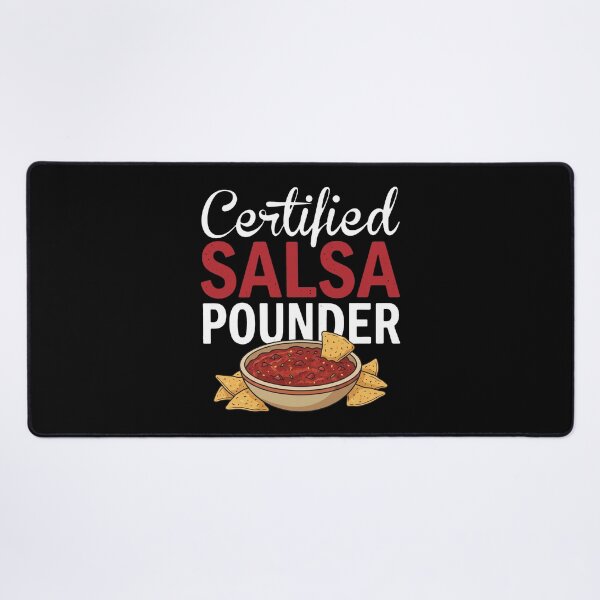 Item preview, Certified Salsa Pounder Food Lover Mexican Food Humor designed and sold by snhowkk.