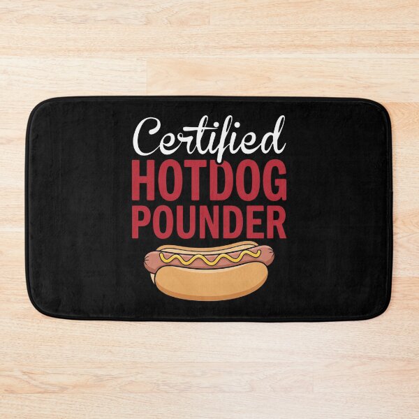 Item preview, Certified Hotdog Pounder Hot Dog Lover Foodie designed and sold by snhowkk.