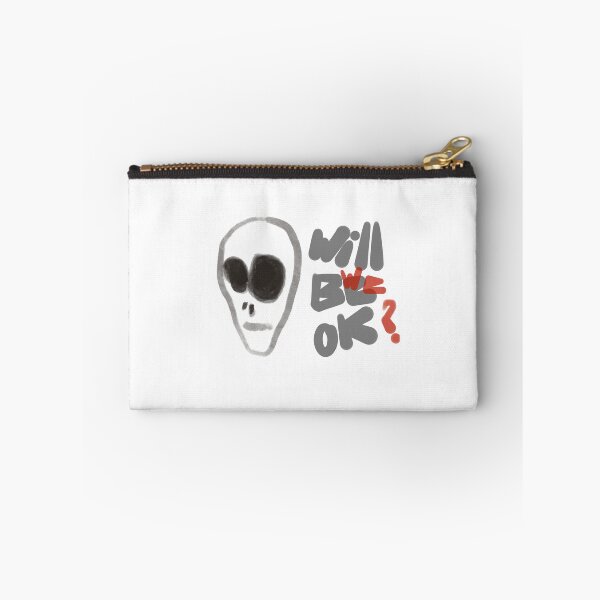 Item preview, We will be ok from Aliens  designed and sold by vetivers.