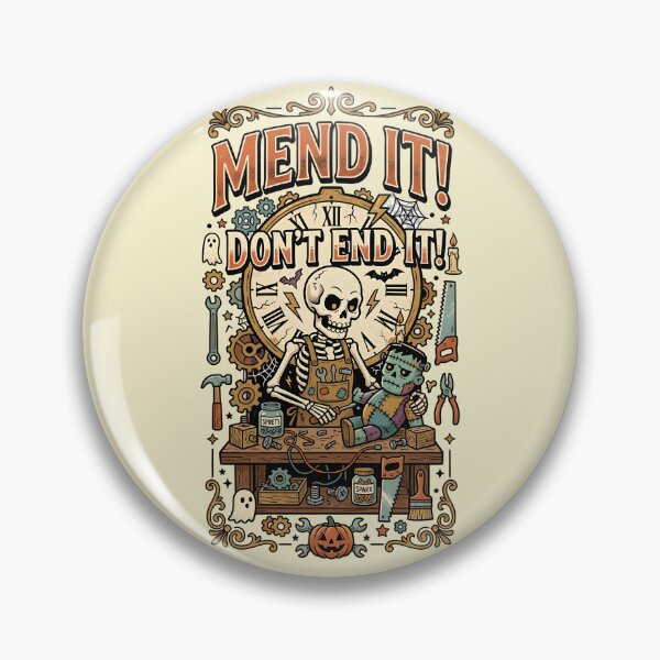 Item preview, Mend it! Don't end it! - Halloween for tinkerers designed and sold by ParadoxParadox.