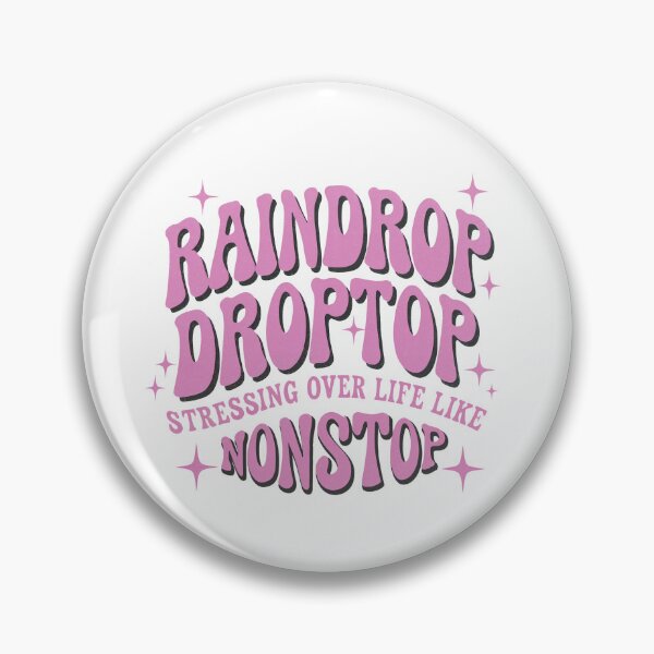 Item preview, Raindrop Droptop Stressing Over Life Like Nonstop Meme Quote Relatable Stress Anxiety Gen Z designed and sold by Polaris Bear.