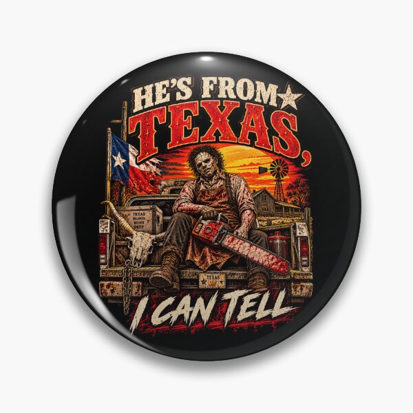 Item preview, He’s From Texas I can tell Vintage Chainsaw Horror designed and sold by DoArtITa.