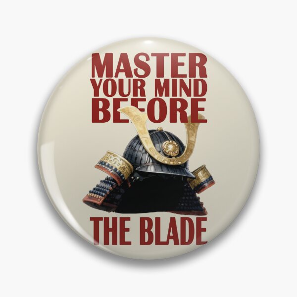 Item preview, Master Your Mind Before The Blade Samurai Quote designed and sold by WildArtIT.