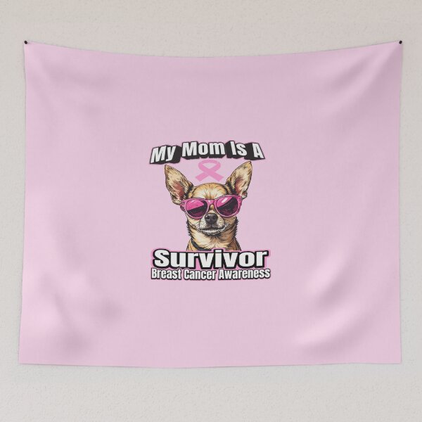 Item preview, Chihuahua My Mom is a Survivor designed and sold by Bigfoot T-Shirt Co..