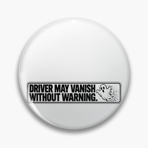Item preview, BUMPS IN THE ROAD COLLECTION - ⭐ HALLOWEEN EDITION ⭐ - DRIVER MAY VANISH WITHOUT WARNING. designed and sold by WheelieGdArt.